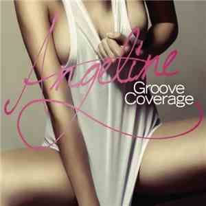 Groove Coverage - Angeline