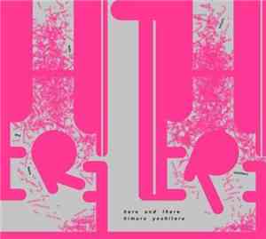 Himuro Yoshiteru - Here And There