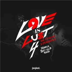 JaqKel - Love Is Lust IV : Death Of A Persona