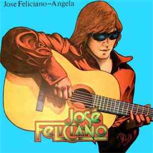 José Feliciano - Angela