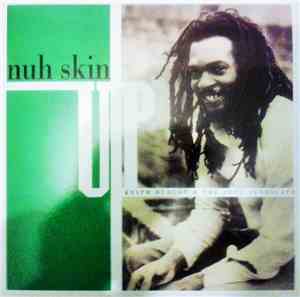 Keith Hudson, The Soul Syndicate - Nuh Skin Up Dub