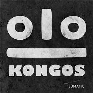 Kongos - Lunatic