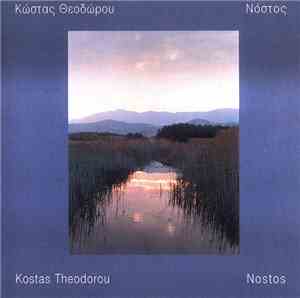 Κώστας Θεοδώρου = Kostas Theodorou - Νόστος = Nostos