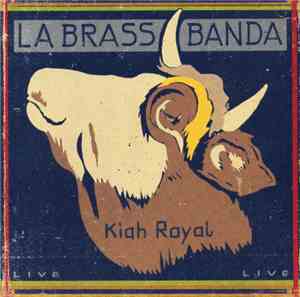 LaBrassBanda - Kiah Royal