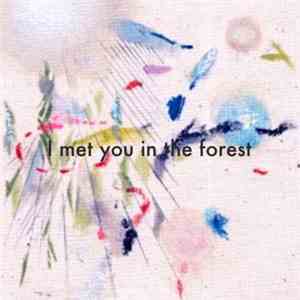 Madoka - I Met You In The Forest