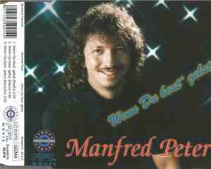 Manfred Peter  - Wenn Du Heut' Gehst