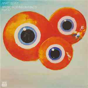 Matt Berry - Music For Insomniacs Part IV