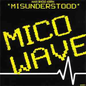 Mico Wave - Misunderstood