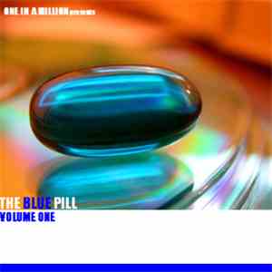 One In A Million  - Blue Pill