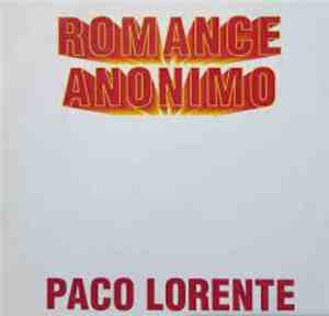 Paco Lorente - Romance Anonimo