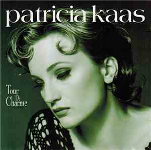 Patricia Kaas - Tour De Charme