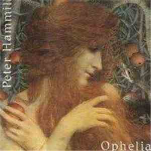 Peter Hammill - Ophelia