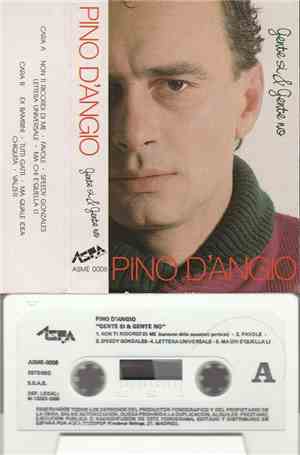 Pino D'Angio - Gente Si & Gente No