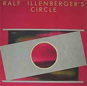 Ralf Illenberger's Circle - Ralf Illenberger's Circle