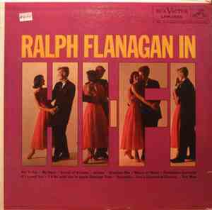 Ralph Flanagan And His Orchestra - Ralph Flanagan In Hi-Fi