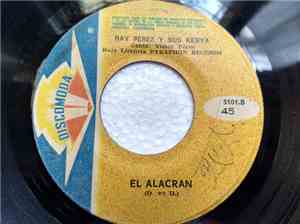 Ray Perez Y Los Kenya - Alacran / Asi Mueren Los Valientes