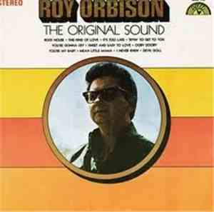 Roy Orbison - The Original Sound