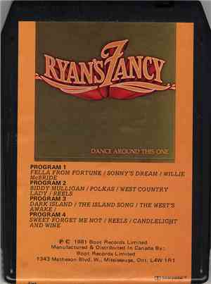 Ryan's Fancy - Dance Around This One