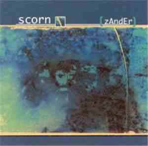 Scorn - Zander