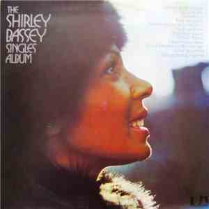 Shirley Bassey - The Shirley Bassey Singles Album