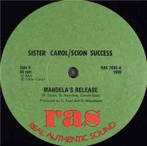 Sister Carol / Scion Success - Mandela's Release