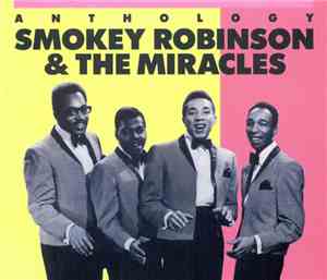 Smokey Robinson & The Miracles - Anthology
