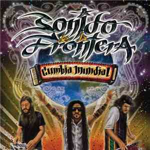 Sonido De La Frontera - Cumbia Mundial