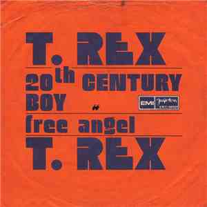 T. Rex - 20th Century Boy / Free Angel