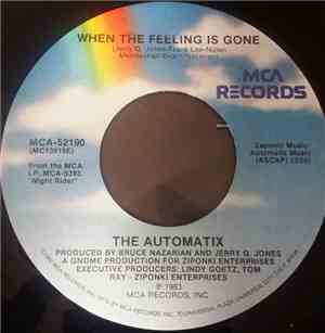 The Automatix - When The Feeling Is Gone/ Take It To The Top