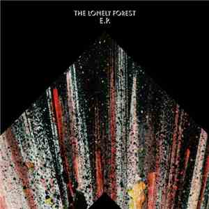 The Lonely Forest - The Lonely Forest E.P.