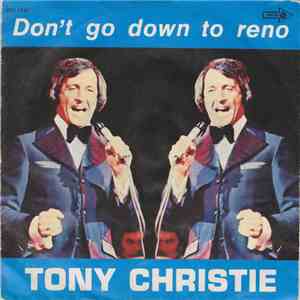 Tony Christie - Don't Go Down To Reno