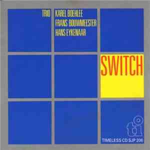 Trio Karel Boehlee - Switch