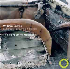 William Lawes / The Consort Of Musicke - Dialogues, Psalmes & Elegies