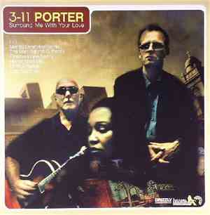 3-11 Porter - Surround Me With Your Love