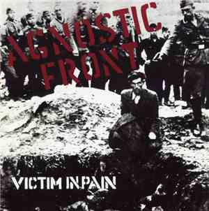 Agnostic Front - Victim In Pain