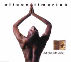 Alison Limerick - Put Your Faith In Me
