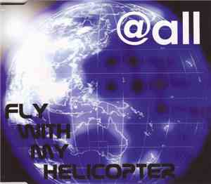 @all - Fly With My Helicopter