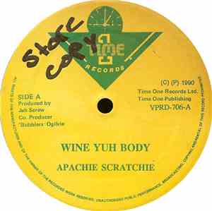 Apachie Scratchie - Wine Yuh Body