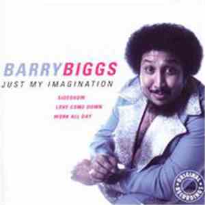 Barry Biggs - Just My imagination