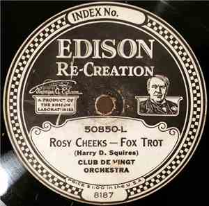 Club De Vingt Orchestra - Three O'Clock In The Morning / Rosy Cheeks