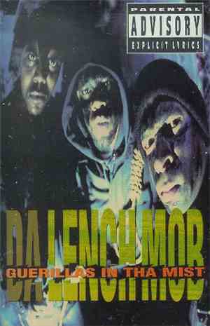 Da Lench Mob - Guerillas In Tha Mist