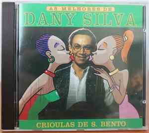 Dany Silva - Crioulas De S. Bento - As Melhores De Dany Silva