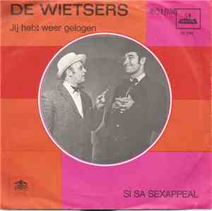 De Wietsers - Jij Hebt Weer Gelogen
