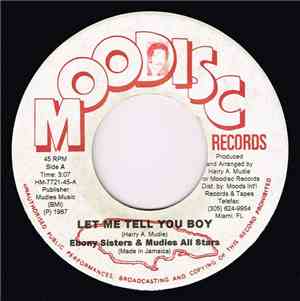 Ebony Sisters & Mudies All Stars - Let Me Tell You Boy