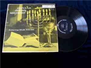 Elie Taube - Popular Jewish Melodies Featuring Elie Taube