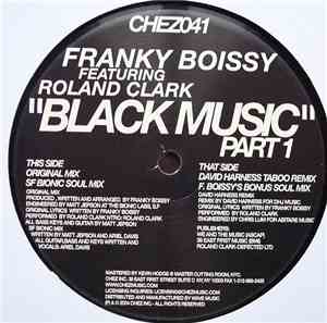 Franky Boissy Feat. Roland Clark - Black Music (Pt. 1)