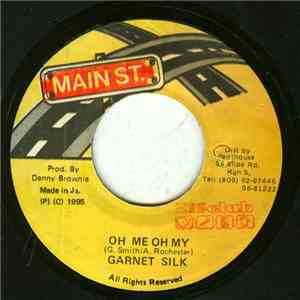 Garnett Silk - Oh Me Oh My