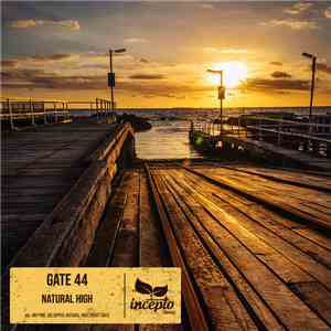 Gate 44 - Natural High