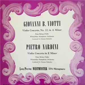 Giovanni Battista Viotti, Pietro Nardini - Viotti: Violin Concerto No. 22,  ...