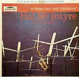 Hal McIntyre And His Orchestra, Jeanne McManus - It Seems Like Only Yesterd ...